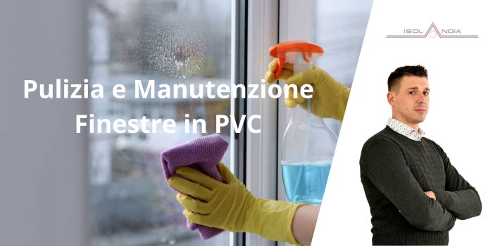 pulizia e manutenzione finestre in pvc