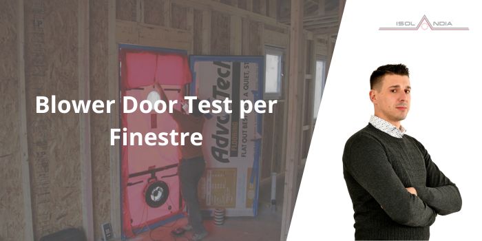 Blower Door Test per Finestre