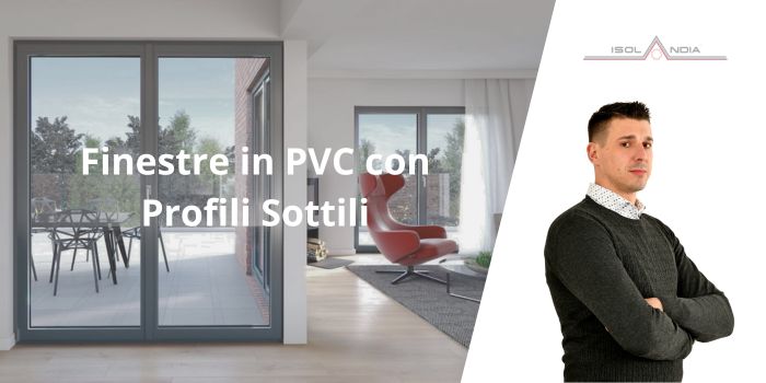 Finestre in PVC con Profili Sottili