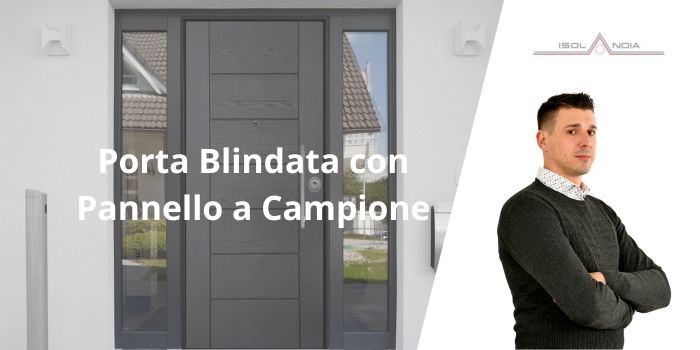 Porta Blindata con Pannello a Campione