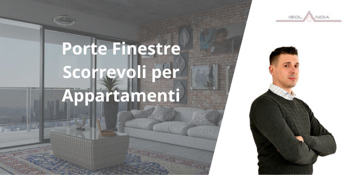 Porte Finestre Scorrevoli per Appartamenti