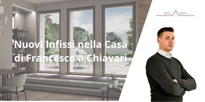 Nuovi Infissi nella Casa di Francesco a Chiavari