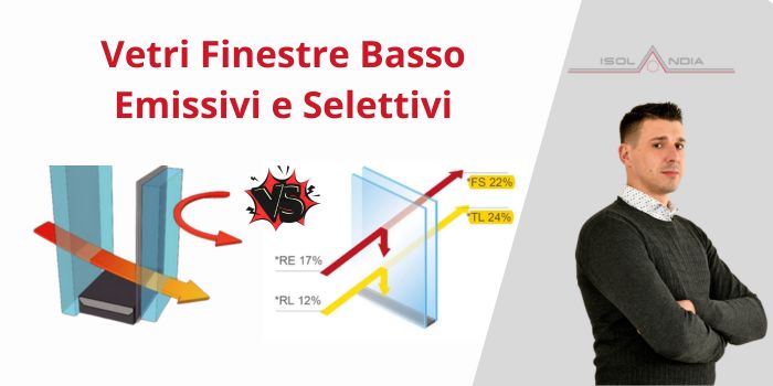 Vetri finestre basso emissivi e selettivi