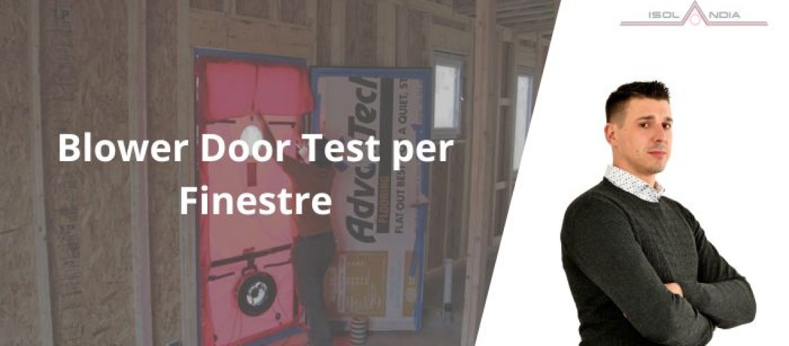 Blower Door Test per Finestre