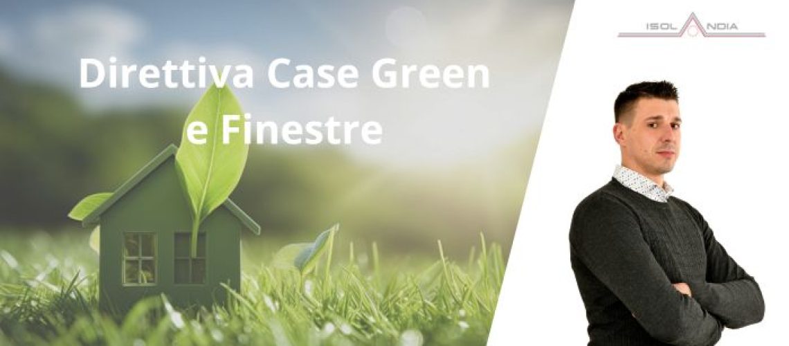 Direttiva Case Green e Finestre