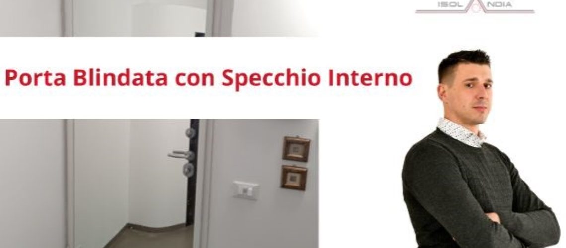 Porta blindata con specchio interno - 1