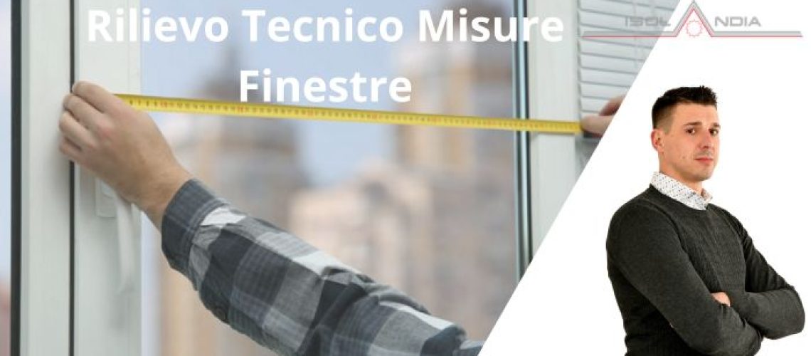 Rilievo Tecnico Misure Finestre