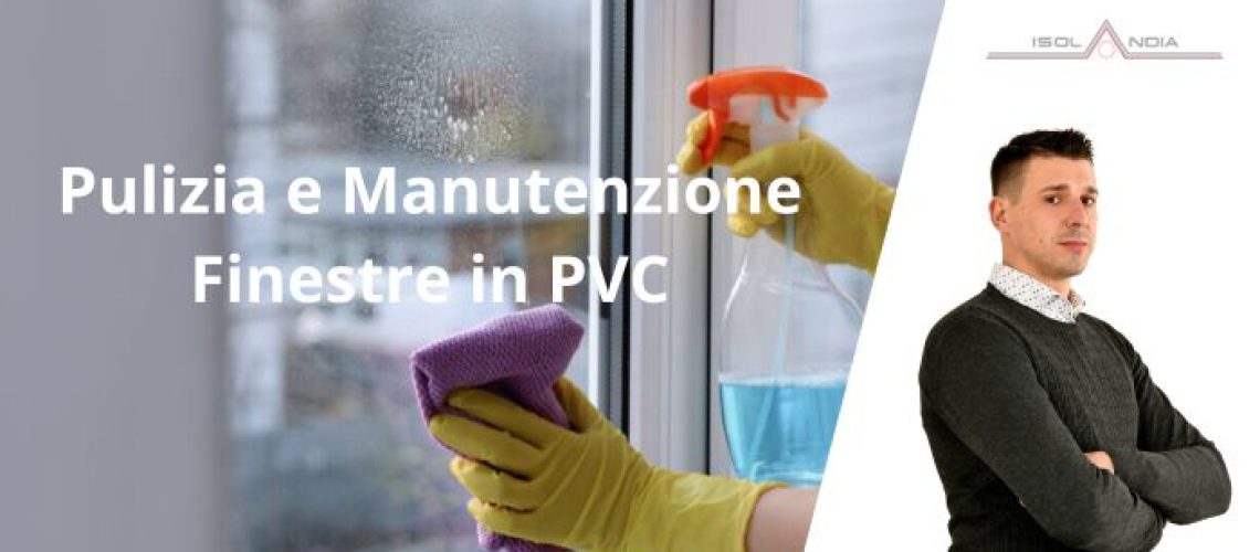 pulizia e manutenzione finestre in pvc